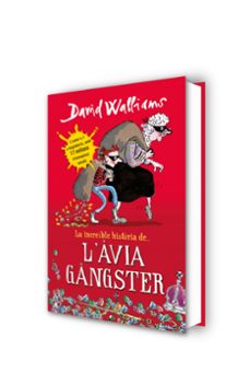 la increible historia de l àvia ganster-david walliams-9788490431047