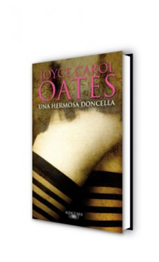 una hermosa doncella-joyce carol oates-9788420406848