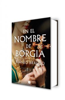 en el nombre de borgia-juanjo braulio-9788466678148