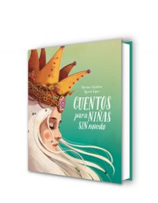 cuentos para niñas sin miedo-myriam sayalero-9788417605049