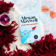 ¿a que estás esperando?-megan maxwell-9788408233350