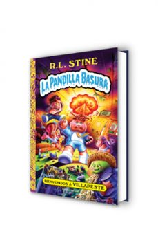 bienvenidos a villapeste. la pandilla basura 1-r.l. stine-9788418557750