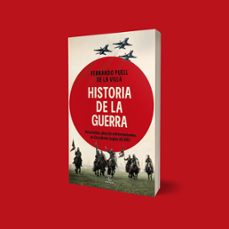 historia de la guerra-fernando puell de la villa-9788467079951