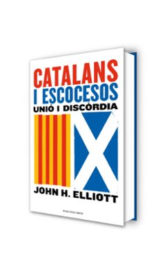 catalans & escocesos-john h. elliott-9788416930852