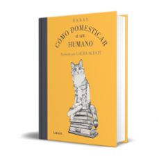 como domesticar a un humano-laura agusti-laura agusti-9788426425553