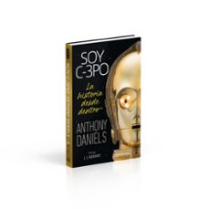soy c3po. la historia desde dentro.-anthony daniels-9780241433454