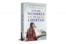los mil nombres de la libertad-maria reig-9788491294054