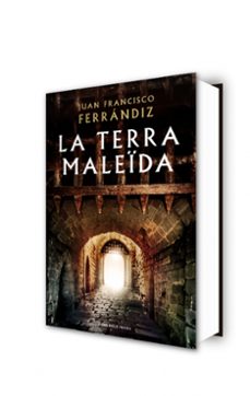 la terra maleida-juan francisco ferrandiz-9788416930555