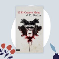  El Cuarto Mono (Spanish Edition): 9786070751578: Barker, J.D.:  Libros