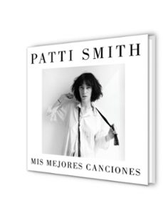 mis mejores canciones 1970-2015-patti smith-9788426402455