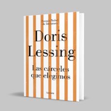 las cárceles que elegimos-doris lessing-9788426405456