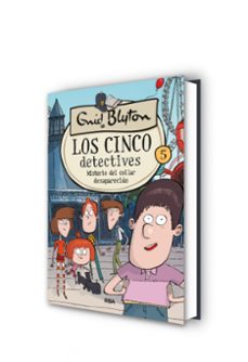 los cinco detectives 5: misterio del collar desaparecido-enid blyton-9788427217256