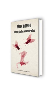 noche de los enamorados-felix romeo-9788439725756