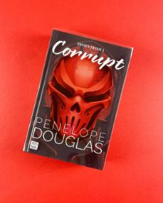 corrupt. edición especial-penelope douglas-9788408318057