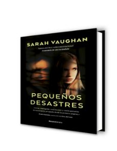 pequeños desastres-sarah vaughan-9788417541057