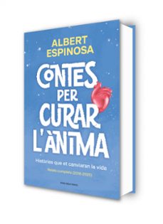 contes per curar l'ànima. histories que et faran bategar-albert espinosa-9791387653057