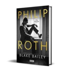 philip roth: la biografia-blake bailey-9788418056758