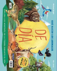 que hacen los animales de día... y de noche-michael bright-9788448867058