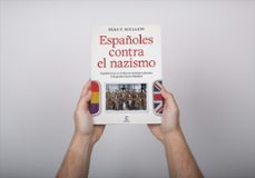 españoles contra el nazismo-sean f. scullion-9788467077858