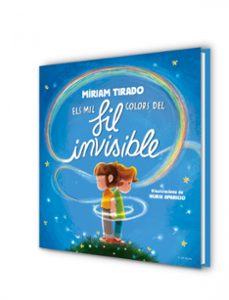 els mil colors del fil invisible-miriam tirado-9788419910059