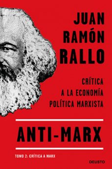anti-marx: critica a la economia politica marxista-juan ramon rallo-9788423434459