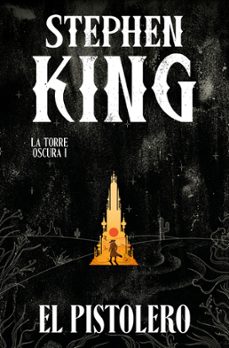 el pistolero (edición cantos tintados) (la torre oscura 1)-stephen king-9788466392259
