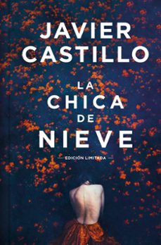 la chica de nieve (edición especial limitada)-javier castillo-9788466388160