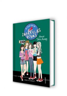 el club de las zapatillas rojas 9 amor take away-ana punset-9788490436660