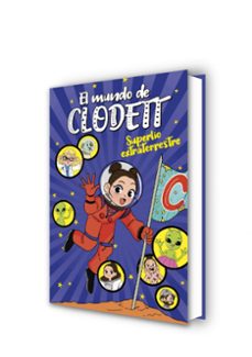 superlío extraterrestre (el mundo de clodett 6)-9788418038761