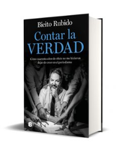 contar la verdad-bieito rubido-9788466669061