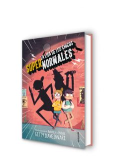 la liga de los chicos supernormales 1-gitty daneshvari-9788490435861