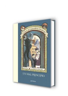 una serie de catastróficas desdichas 1:un mal principio-lemony snicket-9788490437261