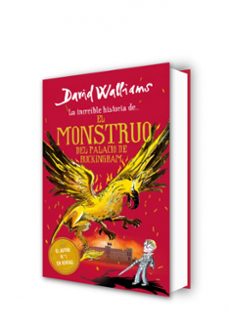 la increible historia de el monstruo del buckingham palace-david walliams-9788417922962