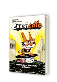 chorigato 2 - persecución en san poncho y algo más-pau clua-9791387724962