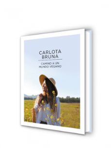 camino a un mundo vegano-carlota bruna-9788417773663