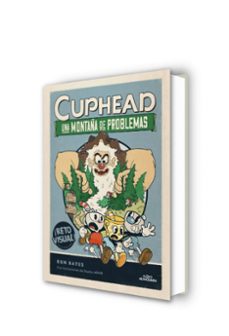 cuphead. una montaña de problemas (cuphead 2)-ron bates-9788419366863
