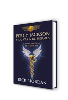 percy jackson y la vara de hermes y otras historias de semidioses-rick riordan-9788490439463