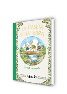 la vall encantada (la caseta sota terra 3)-catalina gonzalez vilar-9788417921064