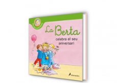la berta celebra el seu aniversari (el món de la berta)-liane schneider-9788418174964