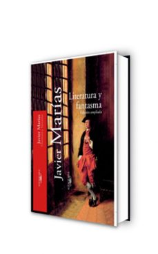 literatura y fantasma-javier marias-9788420442464