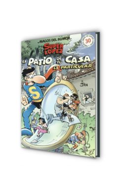 el patio de tu casa es particular (super lopez)-j. lopez fernandez-9788466612364