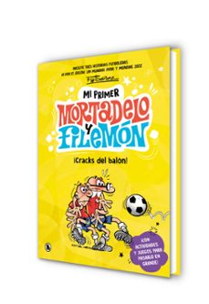 mi primer mortadelo y filemón - ¡cracks del balón!-francisco ibañez-9788402431165
