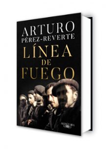 línea de fuego-arturo perez reverte-9788420454665