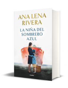 la niña del sombrero azul-ana lena rivera-9788425366765