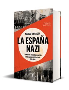 la españa nazi-marco da costa-9788430625765