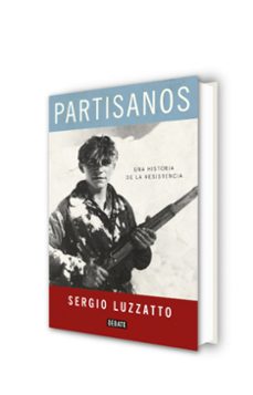 partisanos-sergio luzzatto-9788499923765