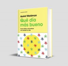 qué día más bueno-ayelet waldman-9788417125066
