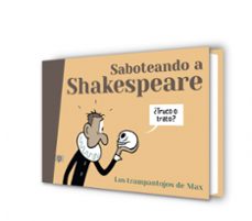 saboteando a shakespeare: los trampantojos de max-9788418347566
