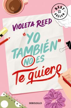 pack quererte (contiene: yo también no es te quiero | quizá sí quiero)-violeta reed-9788466381666