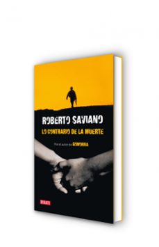 lo contrario de la muerte-roberto saviano-9788483068366